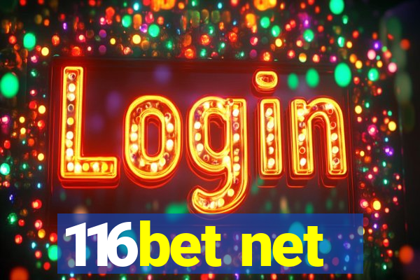 116bet net